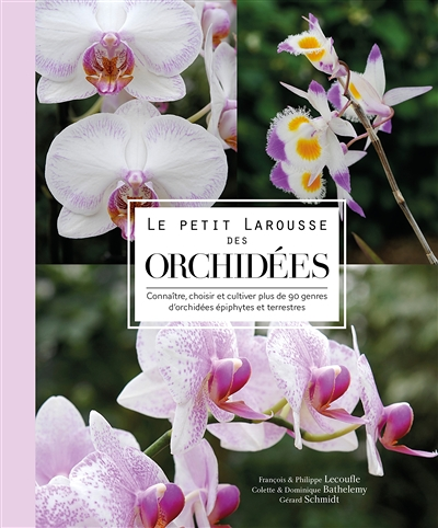 Le petit Larousse des orchidées (Relié)