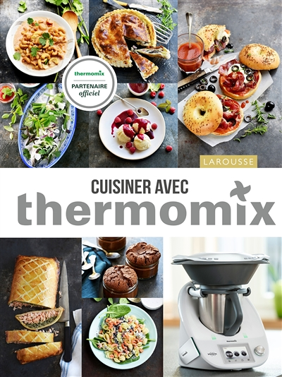 Cuisiner avec Thermomix (Relié)