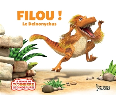 Filou, le deinonychus (Jeunesse)