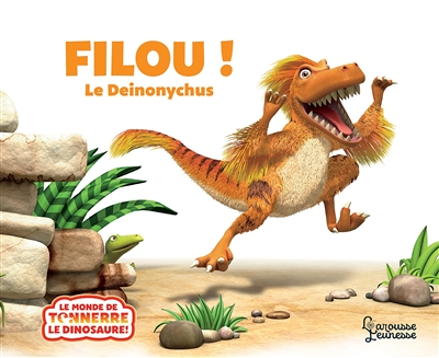 Filou, le deinonychus (Jeunesse)