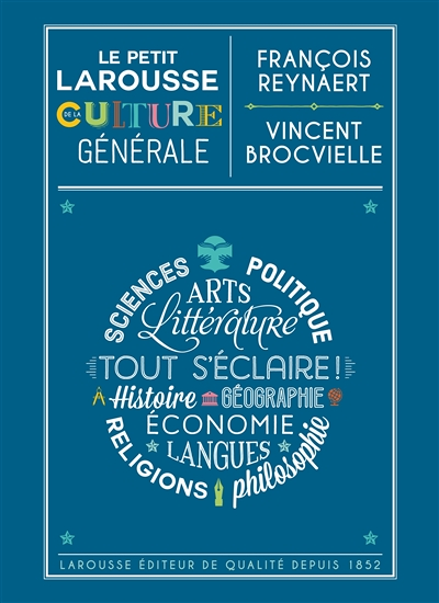 Le Petit Larousse de la culture générale (Broché)