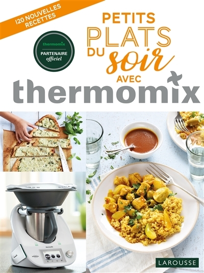 Petits plats du soir avec thermomix (Relié)