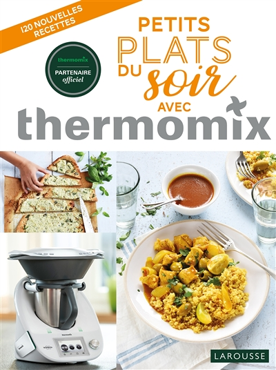 Petits plats du soir avec thermomix (Relié)