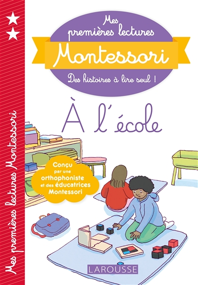 Mes premières lectures Montessori, A l'école (Broché)