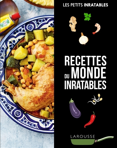 Recettes du monde inratables (Broché)