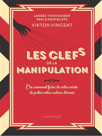 Les clés de la manipulation collector (Relié)