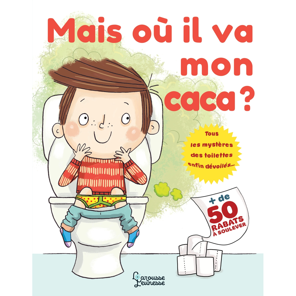 Mais où il va mon caca ? (Jeunesse)