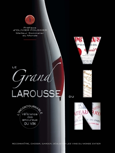 Le grand Larousse du vin (Relié)