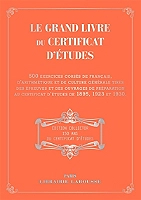 Le grand livre du certificat d'études - Edition collector (Relié)