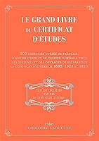 Le grand livre du certificat d'études - Edition collector (Relié)