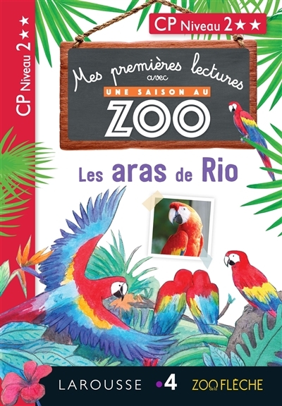1ères lectures UNE SAISON AU ZOO - Les aras de Rio (Broché)