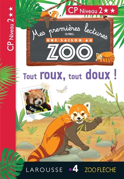 1ères lectures UNE SAISON AU ZOO - Tout roux, tout doux ! (Broché)