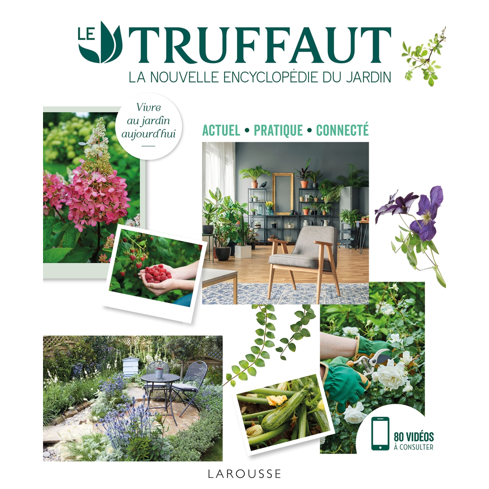 LE TRUFFAUT la nouvelle encyclopédie du jardin (Relié)