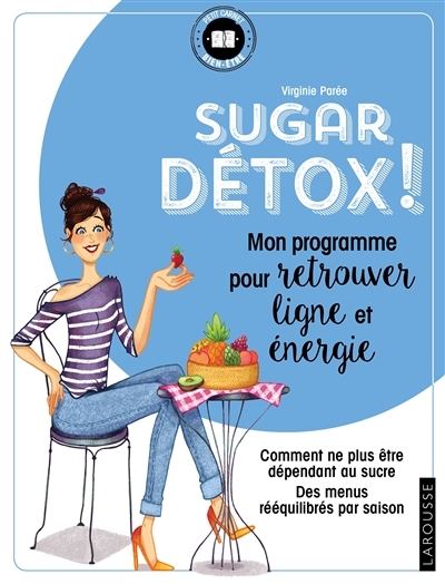 Sugar détox ! (Broché)