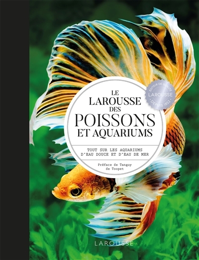 Le Larousse des poissons et aquariums (Cartonné)