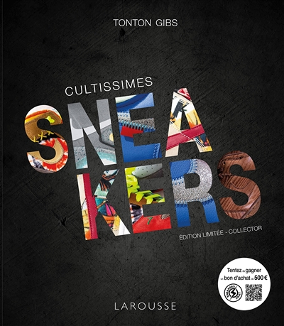 Cultissimes sneakers, édition limitée sous étui (Relié)