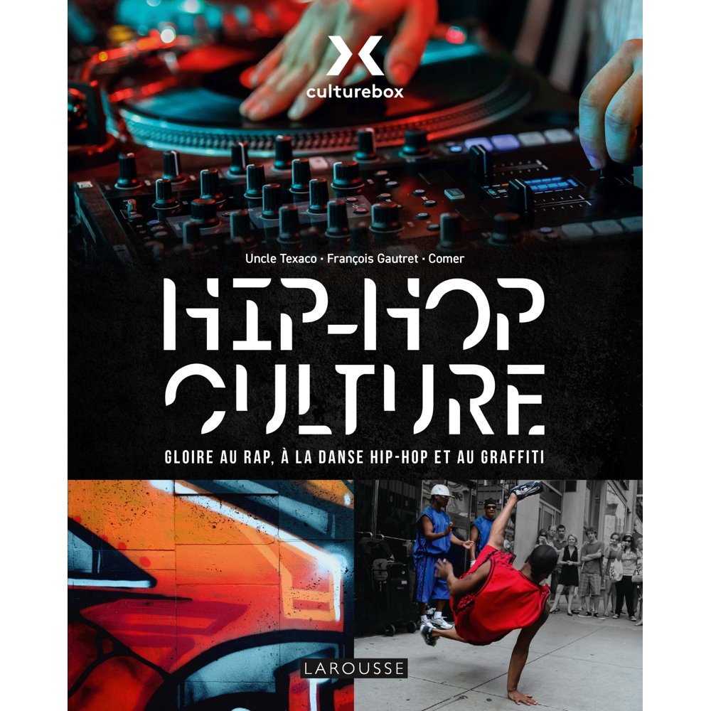 HIP HOP CULTURE - CULTUREBOX, le livre (Relié)