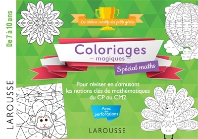 20 coloriages magiques spécial MATHS, 7-10 ans (Cartonné)