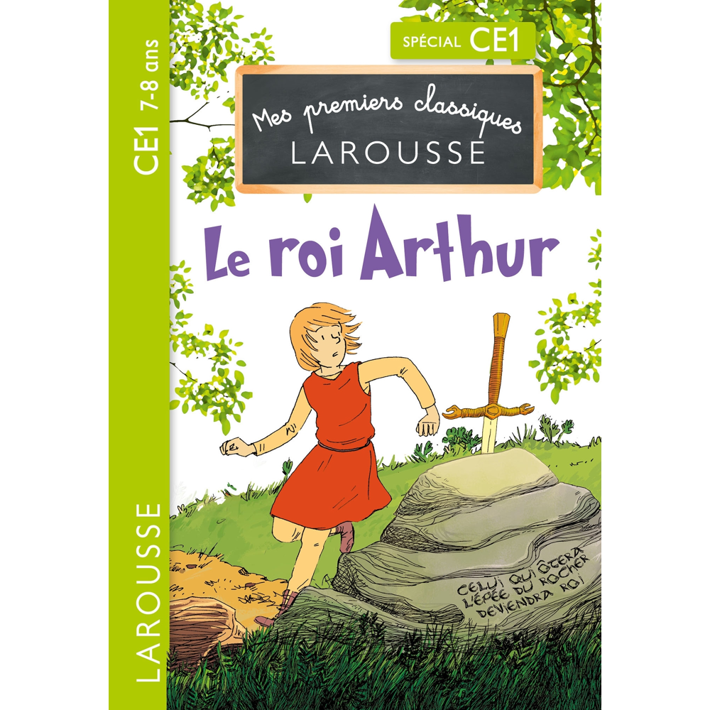 Le Roi Arthur CE1 (Broché)