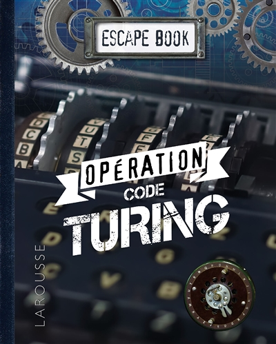 ESCAPE BOOK Opération code de TURING (Relié)