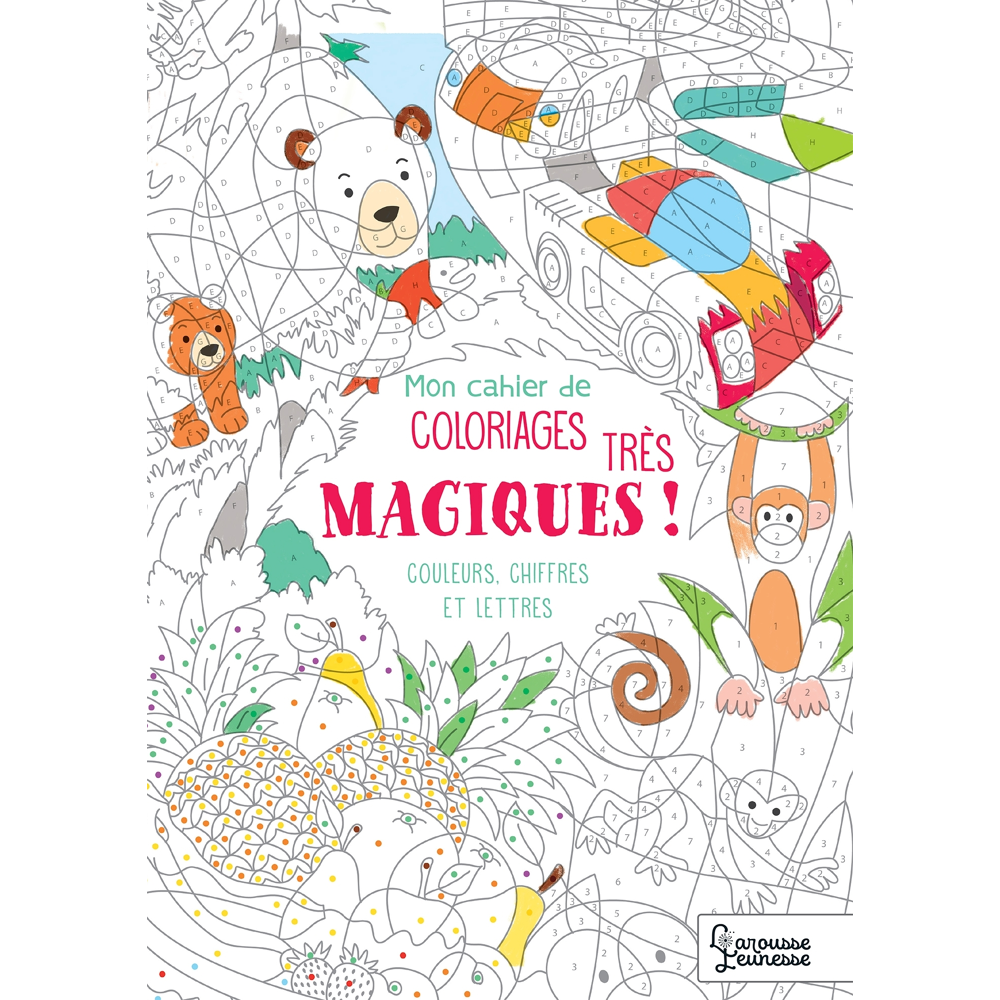 Mon cahier de coloriages très magiques - Couleurs, chiffres et lettres (Jeunesse)