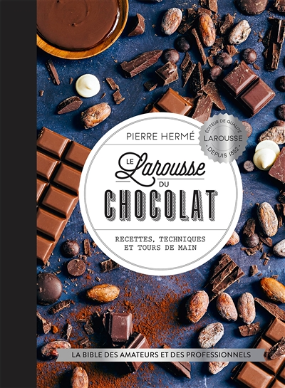 Le Larousse du chocolat (Relié)