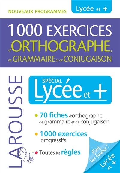 1000 exercices d'orthographe spécial Lycée et + (Broché)