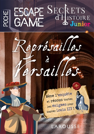 Secrets d'histoire junior - Escape game de poche - Représailles à Versailles (Jeunesse)