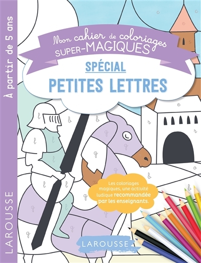 Cahier de coloriages magiques mes premières petites lettres (Broché)