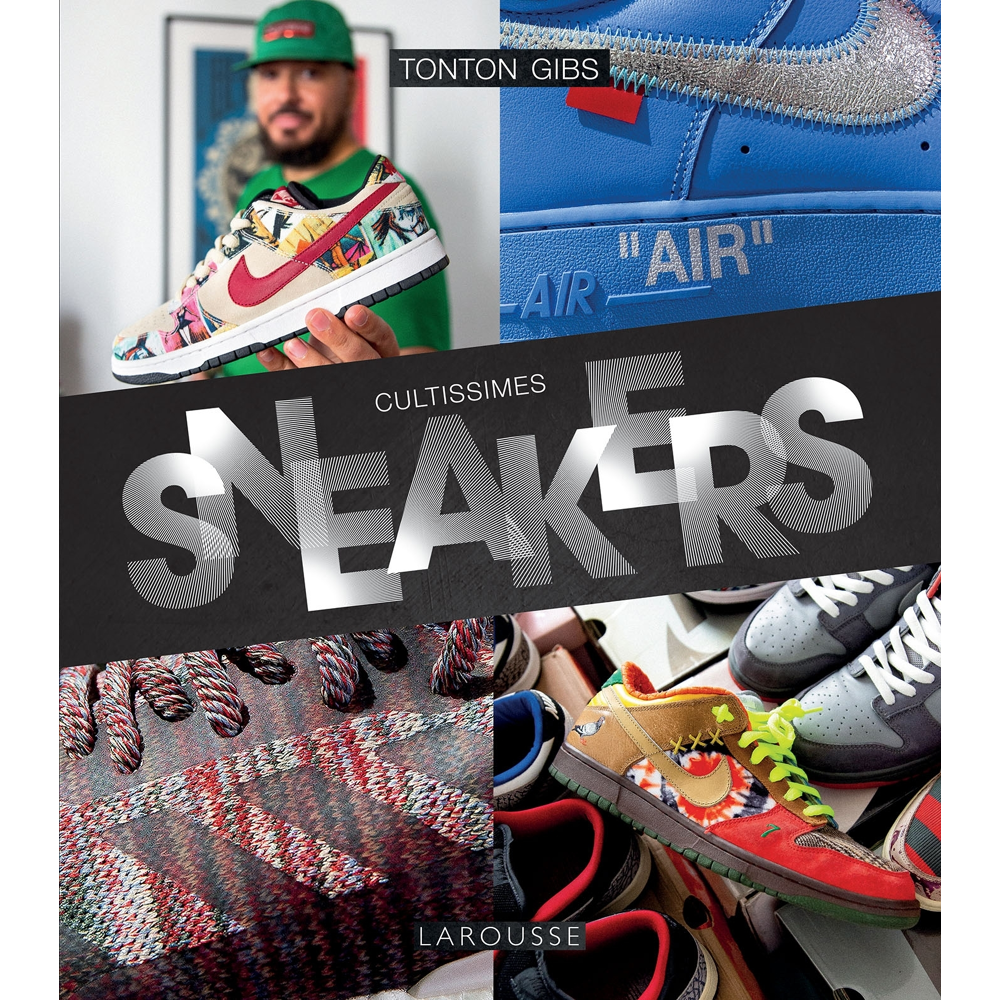 Cultissimes Sneakers by Tonton Gibs (Relié)