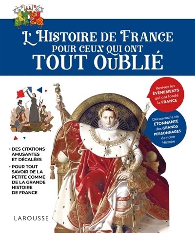 l'Histoire de France pour ceux qui ont tout oublié (Broché)