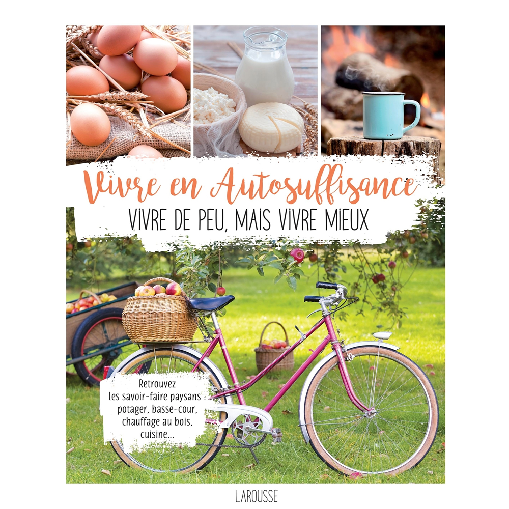 Vivre en autosuffisance (Cartonné)
