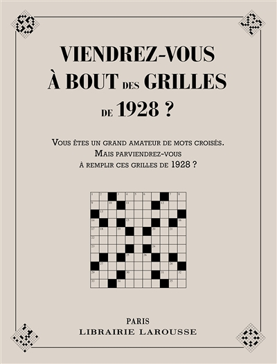 Viendrez-vous à bout des grilles de 1928 ? (Broché)