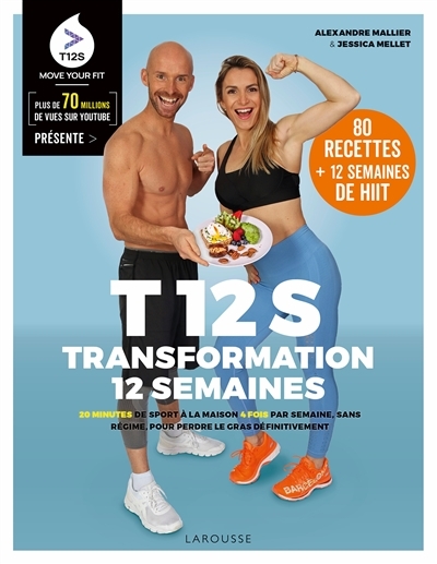 T12S - Transformation 12 semaines - 20 minutes de sport à la maison 4 fois par semaine, sans régime 