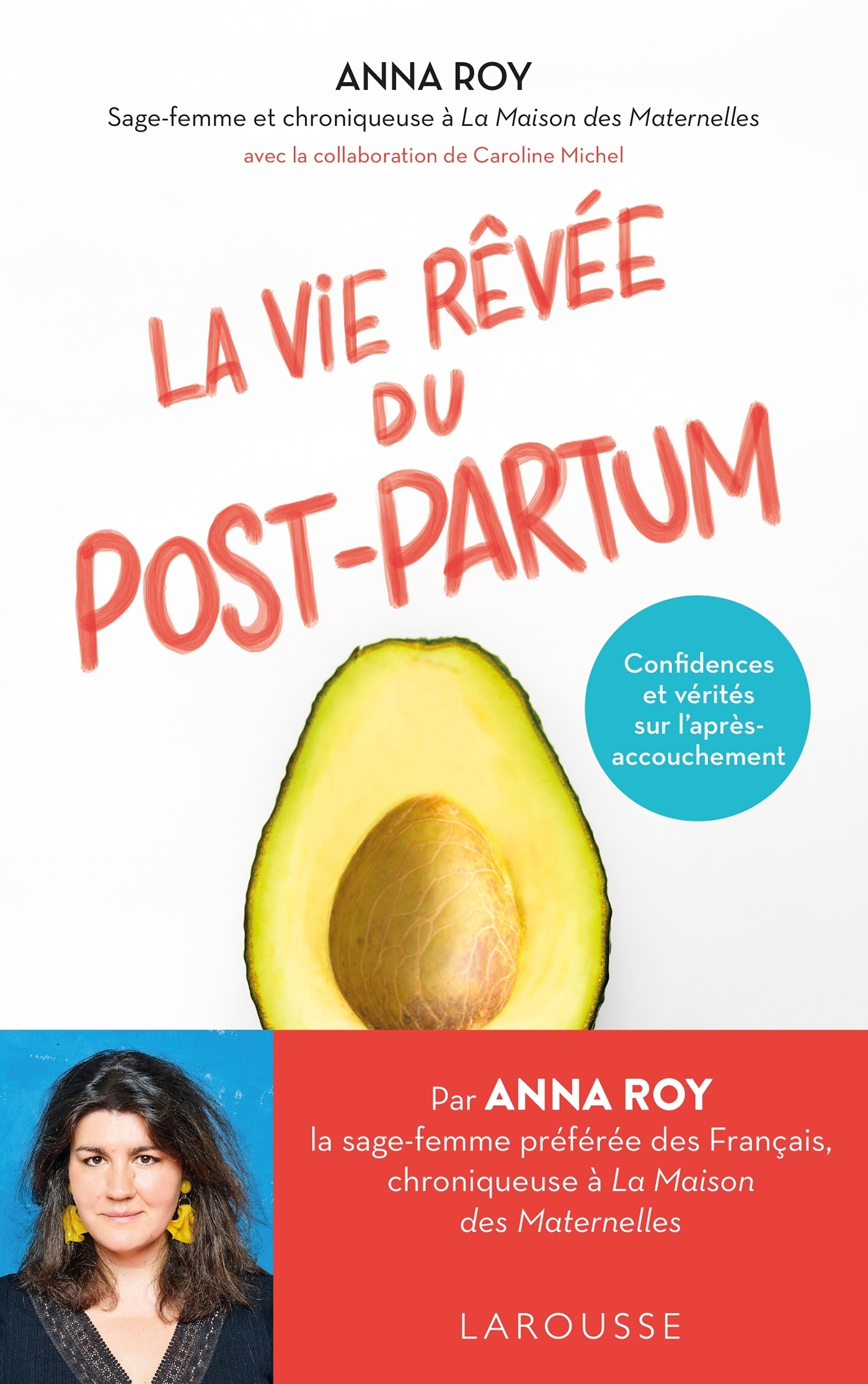 La vie rêvée du Post-partum - Confidences et vérités sur l'après-accouchement (Grand format)