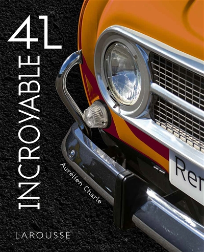 Incroyable 4L ! (Relié)