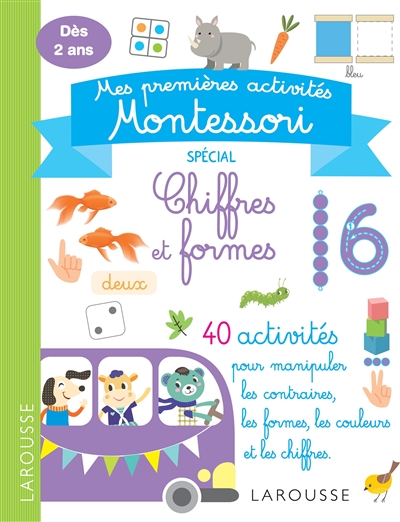 Mes premières activités Montessori - Chiffres et formes (Broché)