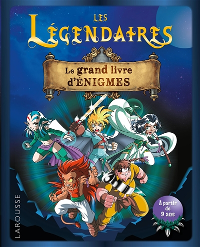Les Légendaires le grand livre d'énigmes (Jeunesse)