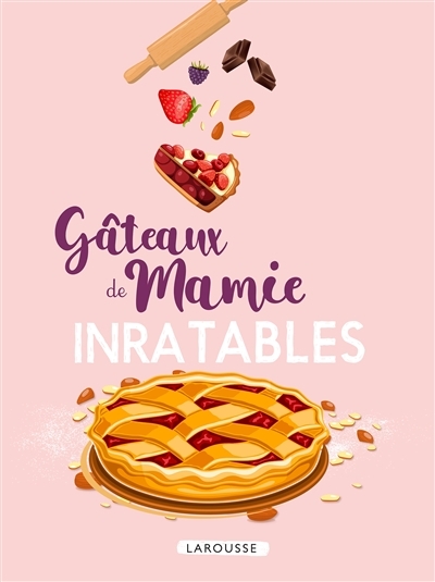 Gâteaux de mamie inratables (Broché)