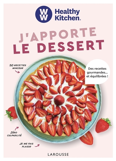 WW : J'apporte le dessert (Broché)