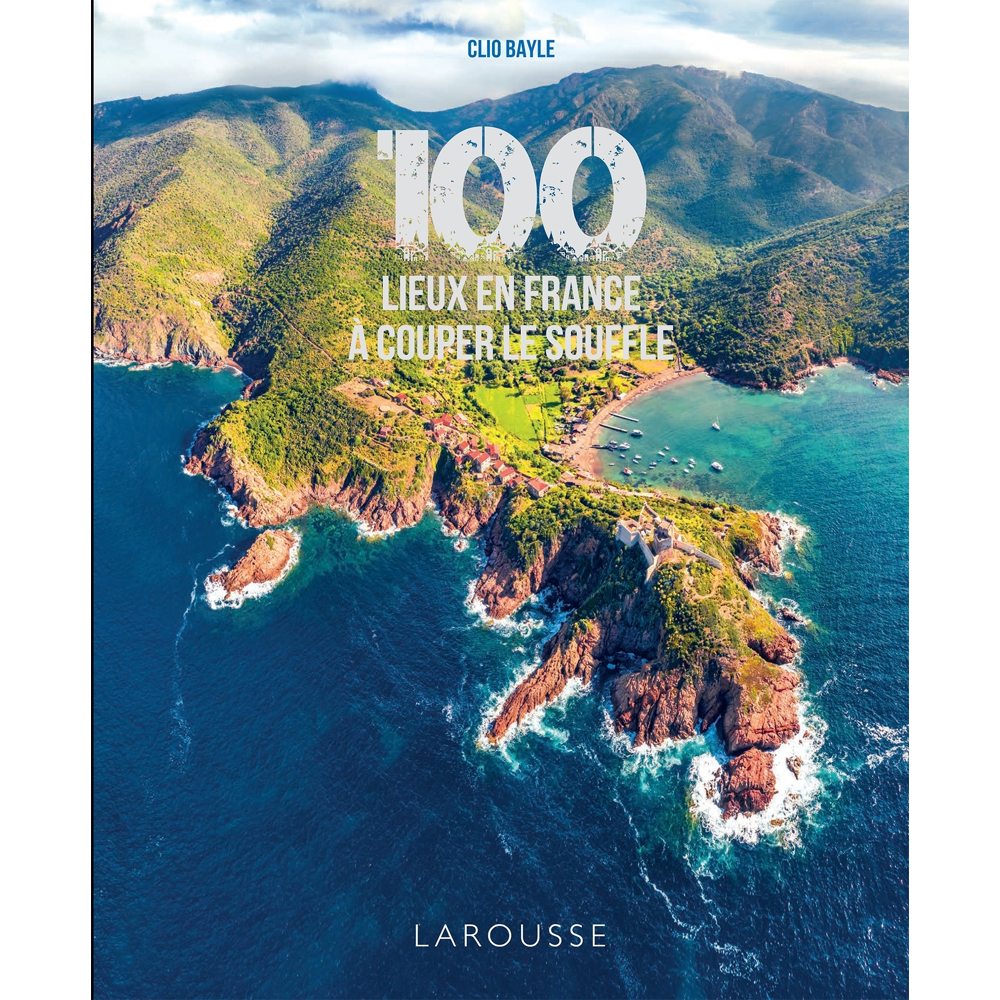 100 lieux de France à couper le souffle (Relié)