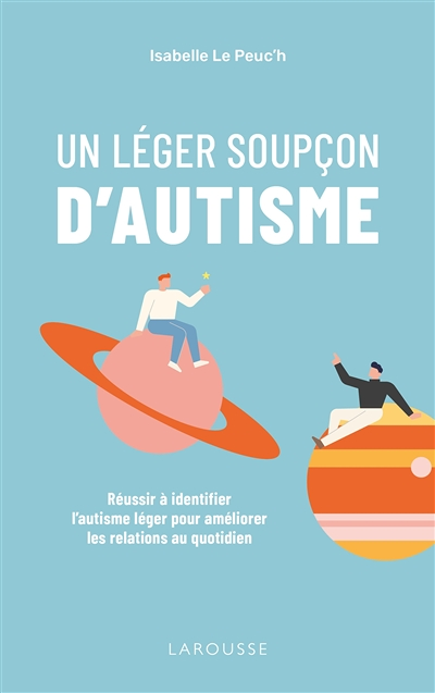 Un léger soupçon d'autisme (Broché)