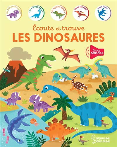 Ecoute et trouve - Les dinosaures (Cartonné)