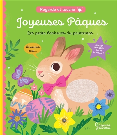 Joyeuses Pâques (les petits bonheurs du printemps) - Regarde et touche (Cartonné)
