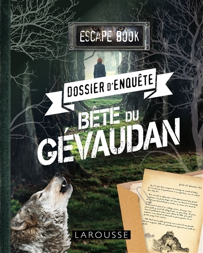 ESCAPE book - Dossier d'enquête - Bête du Gévaudan (Broché)