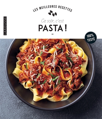 Ce soir c'est pasta ! (Broché)