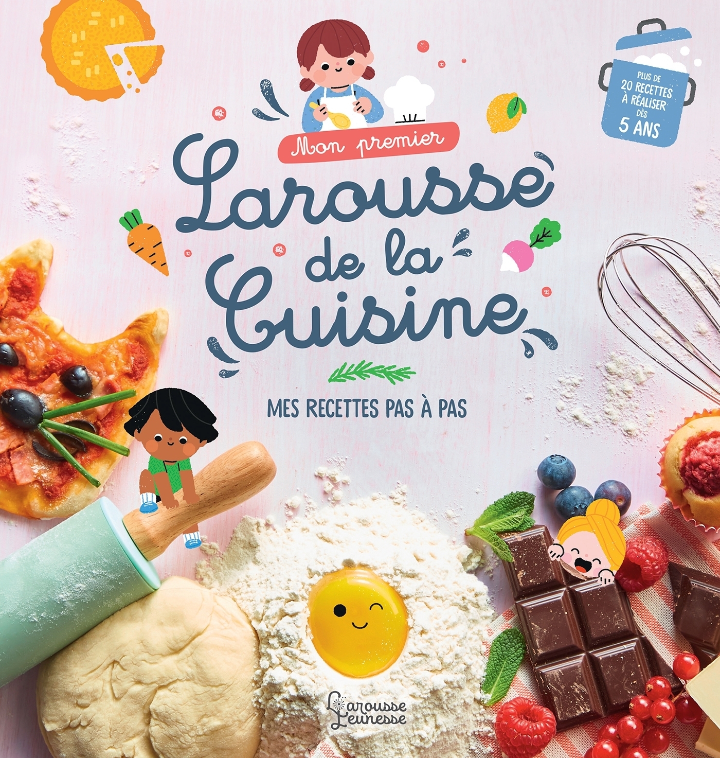 Mon premier Larousse de la cuisine (Relié)