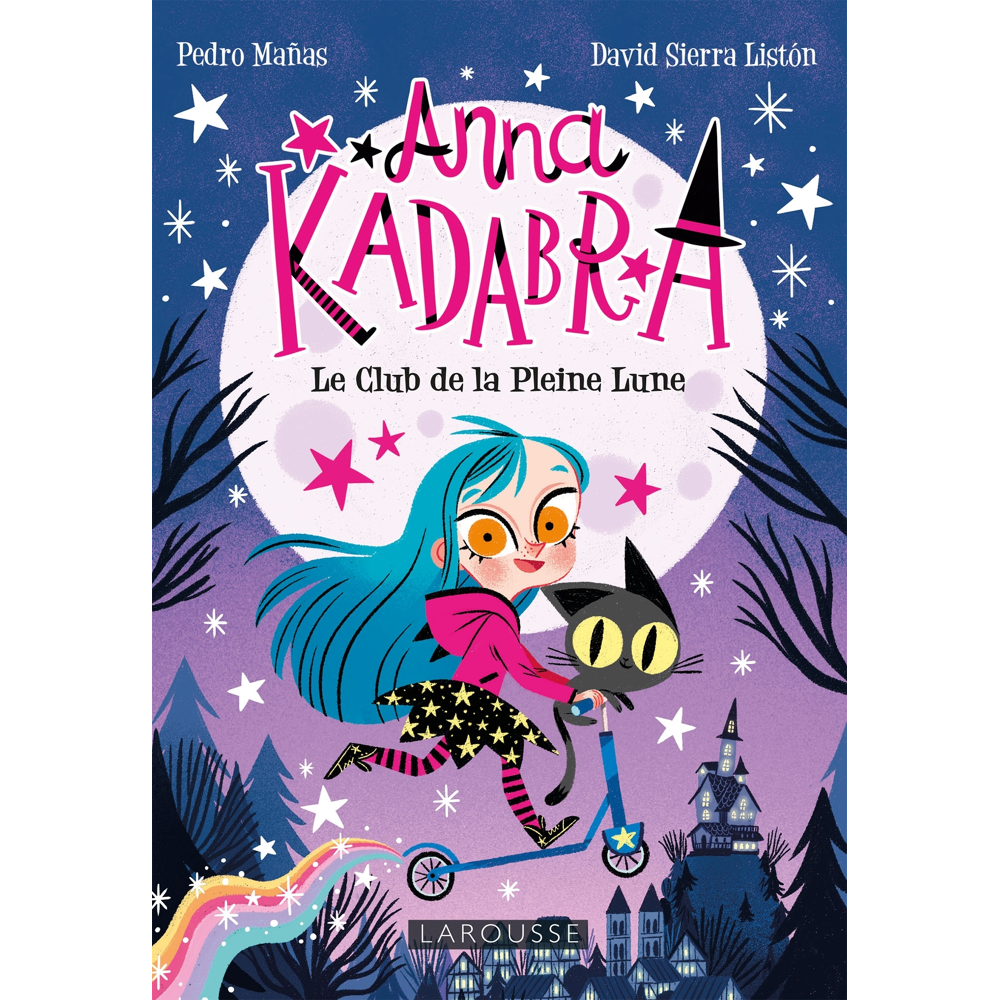 Anna Kadabra - Bienvenue au Club de la Pleine Lune (Jeunesse)