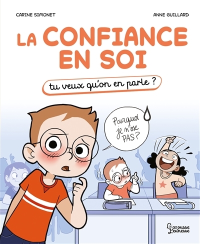 La confiance en soi - Tu veux qu'on en parle (Cartonné)