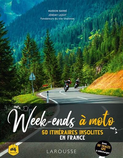 Week-ends à moto - 50 itinéraires insolites en France (Broché)